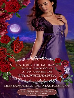 cover image of La guía de la dama para provocar a un conde de Transilvania